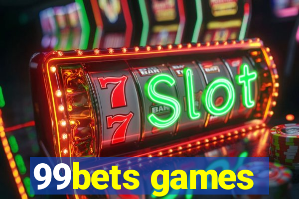 99bets games